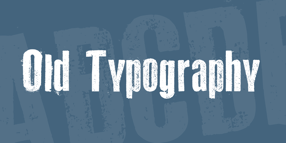 Download Old Typography font | dafonttop.com